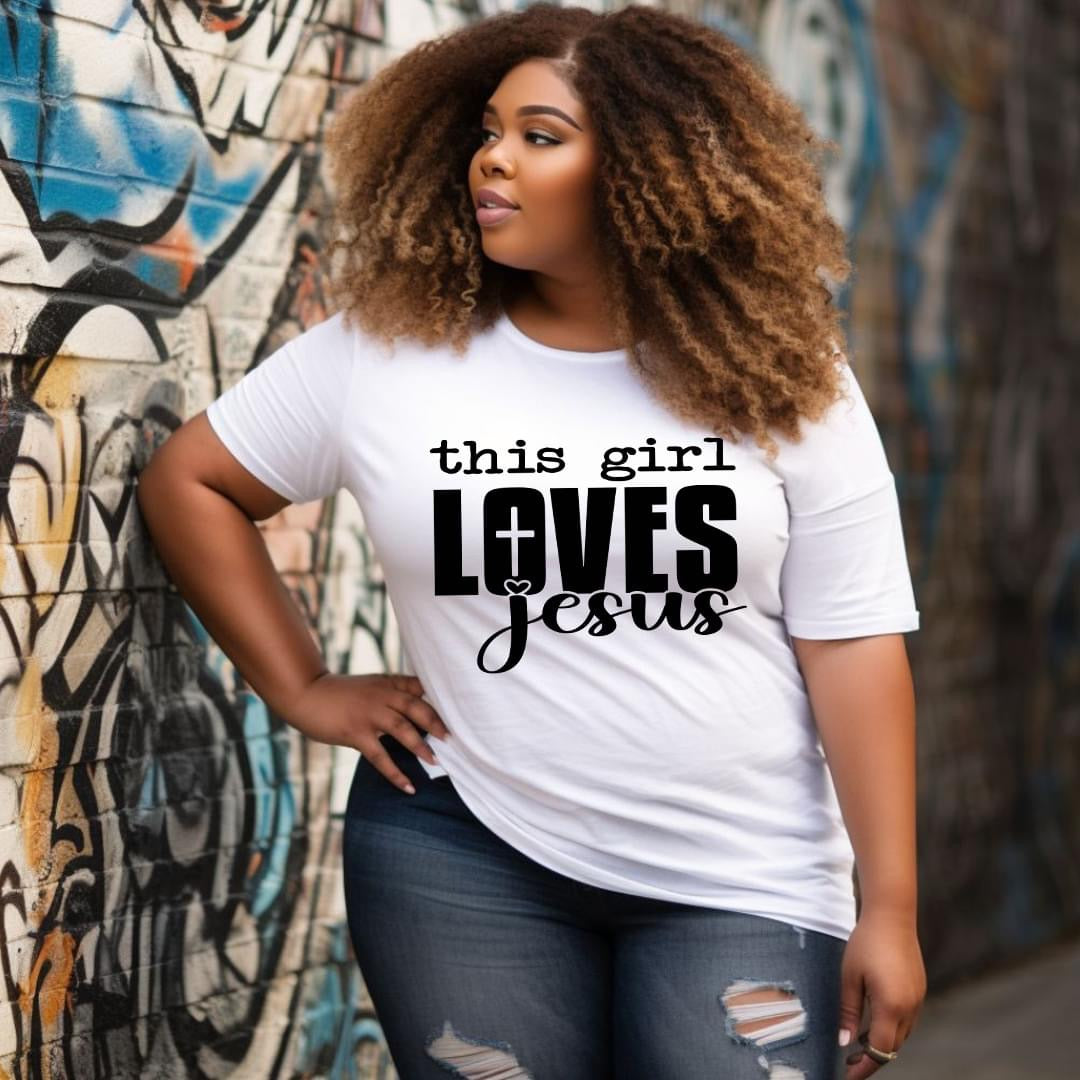 This Girl Loves Jesus Tee