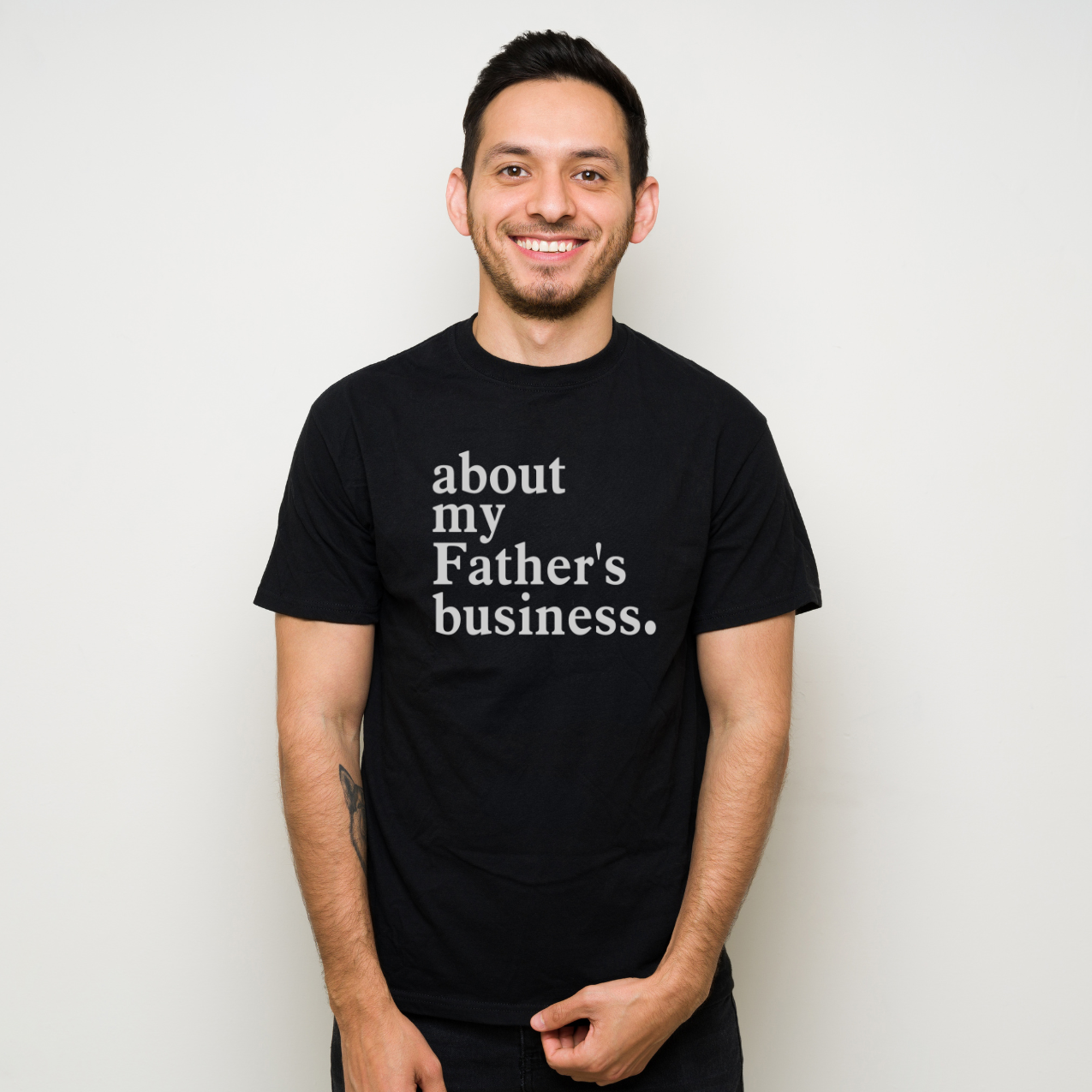 About My Father's Business Tee