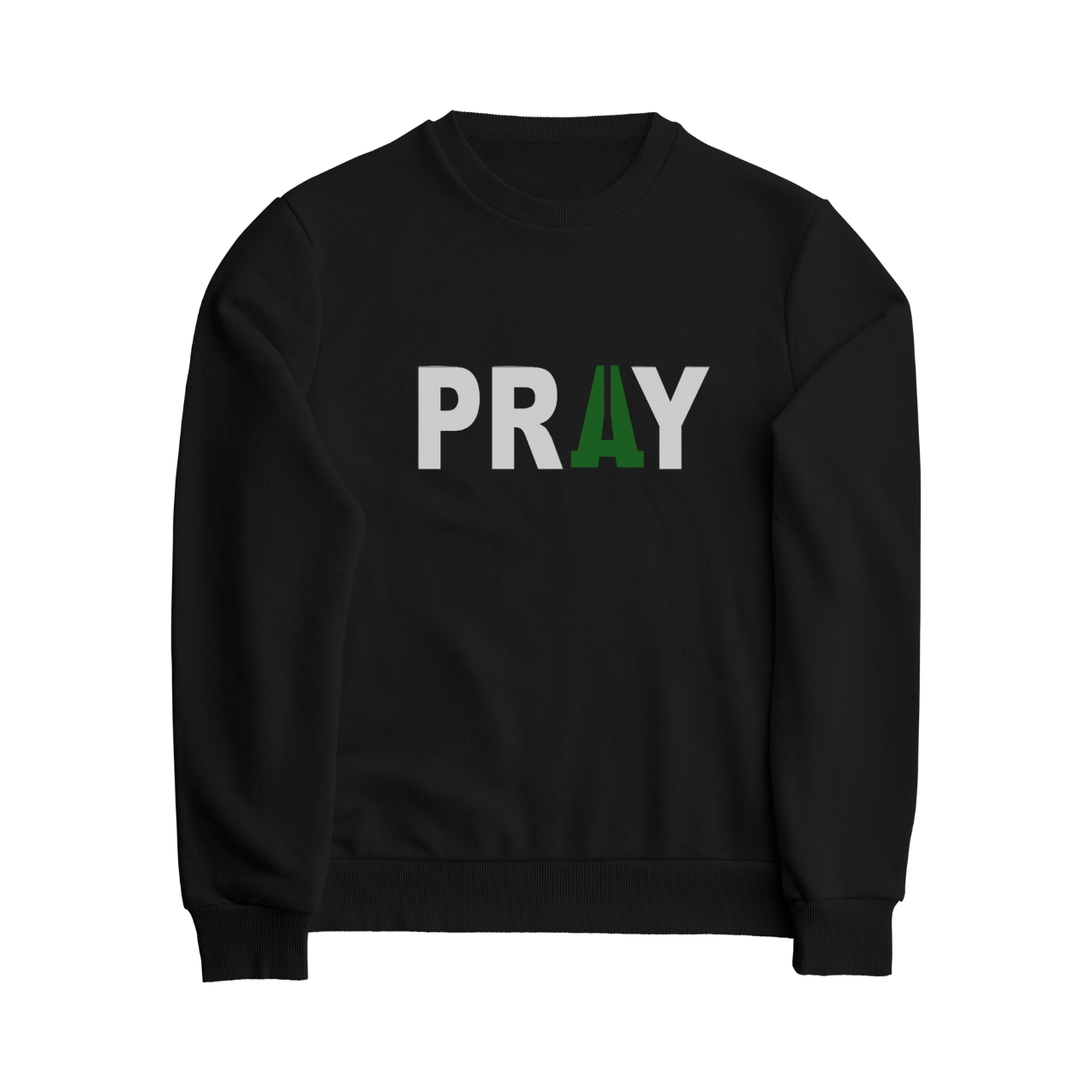 PRAY Sweatshirt