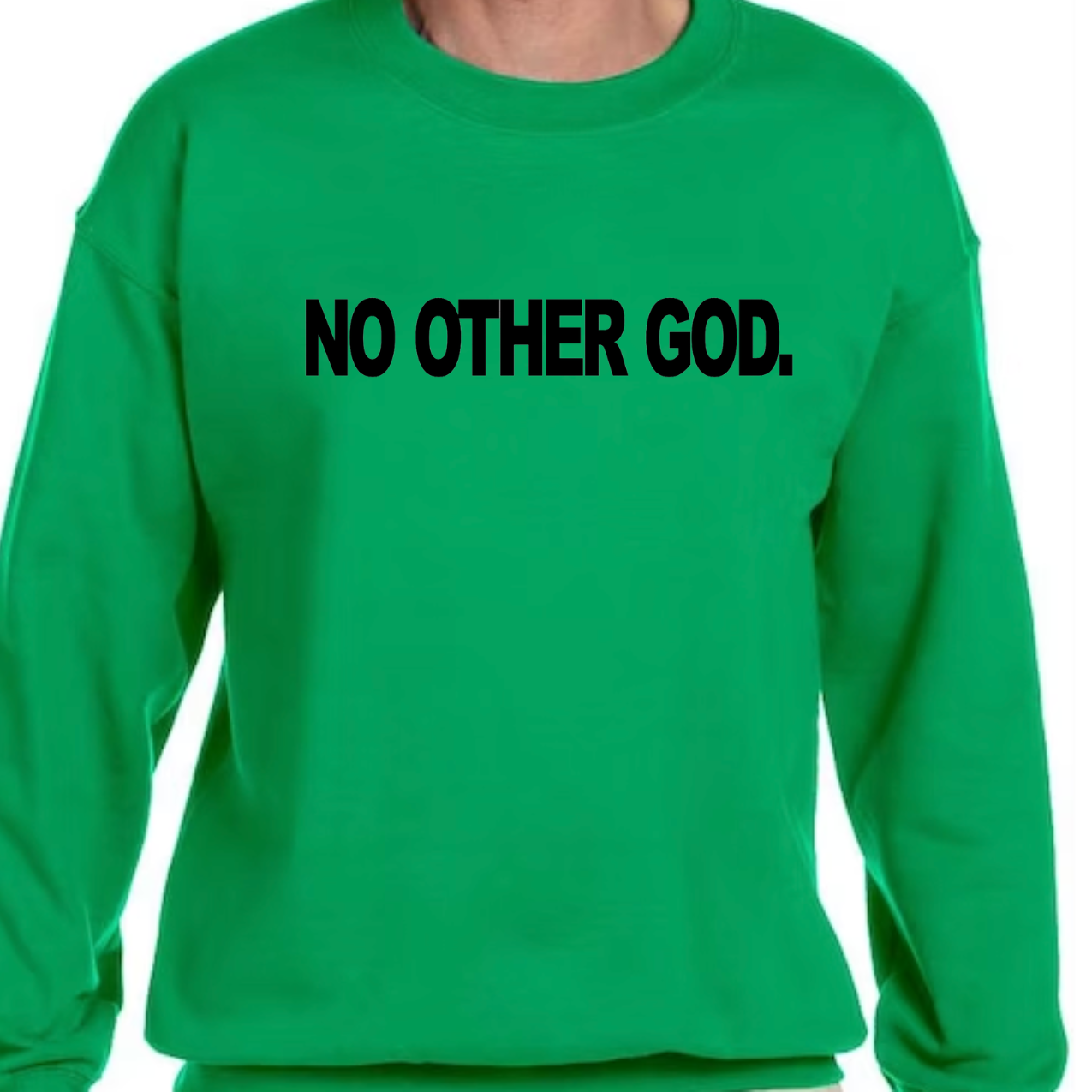 No Other God Classic Logo Sweatshirt